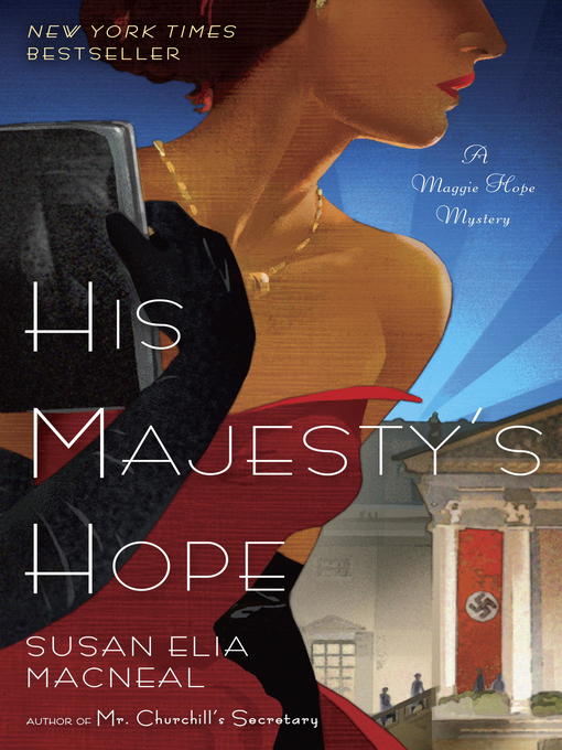Title details for His Majesty's Hope by Susan Elia MacNeal - Wait list